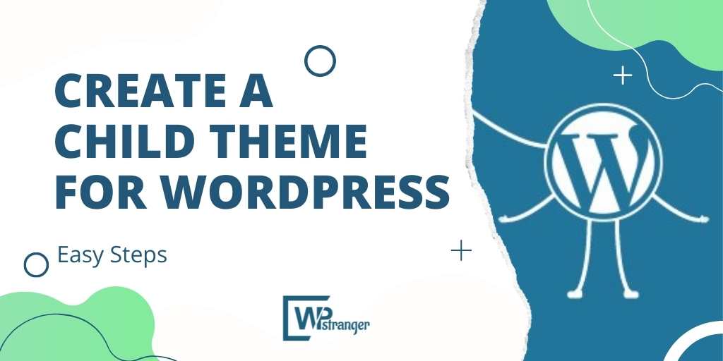 Create a child theme for wordpress